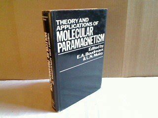 Theory and Applications of Molecular Paramagnetism: Boudreaux, Edward A ...