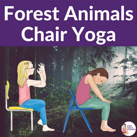 5 Woodland Forest Animals Yoga Poses Using a Chair (+Printable Poster)