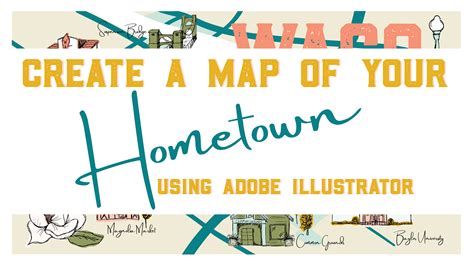 Create a Map of Your Hometown Using Illustrator | Josie Adams | Skillshare