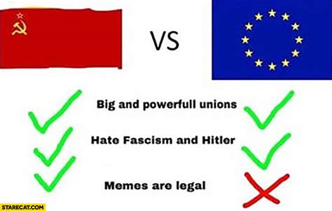 Soviet Union vs European Union memes are legal not in the EU | StareCat.com