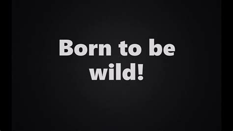 Steppenwolf - Born To Be Wild (Lyrics HQ) - YouTube