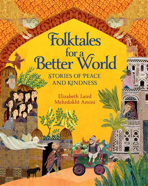 Folktales for a Better World | Book by Elizabeth Laird, Mehrdokht Amini | Official Publisher ...