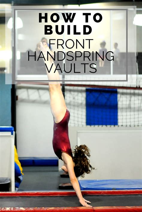 How to build front handspring vaults from the beginning | Gymnastics lessons, Gymnastics skills ...