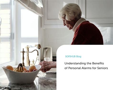 Understanding the Benefits of Personal Alarms for Seniors - SOFIHUB