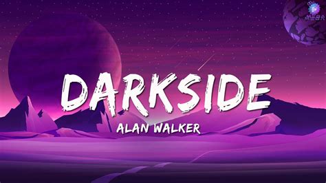Darkside -Alan Walker (Lyrics) ft. Au/Ra and Tomine Harket - YouTube