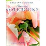 Carolyne Roehm's Seasonal Notebooks: Carolyne Roehm: 9780060184285: Amazon.com: Books