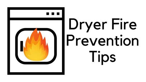 Dryer Fire Prevention: 4 Tips From The Expert - How To Fix It