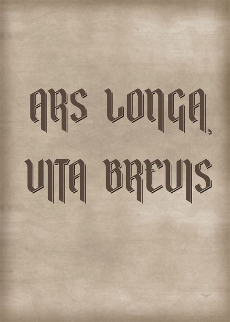 'ARS LONGA VITA BREVIS' Poster, picture, metal print, paint by XandYart ...