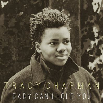 ROMANTIC MOMENTS SONGS: TRACY CHAPMAN - BABY CAN I HOLD YOU - 1988