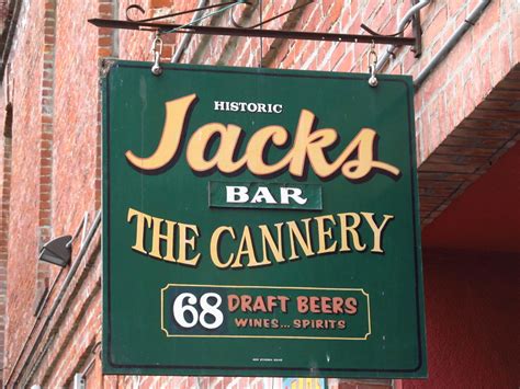 Jack's Cannery Bar sign | Jefferson Street/The Cannery; San … | Flickr