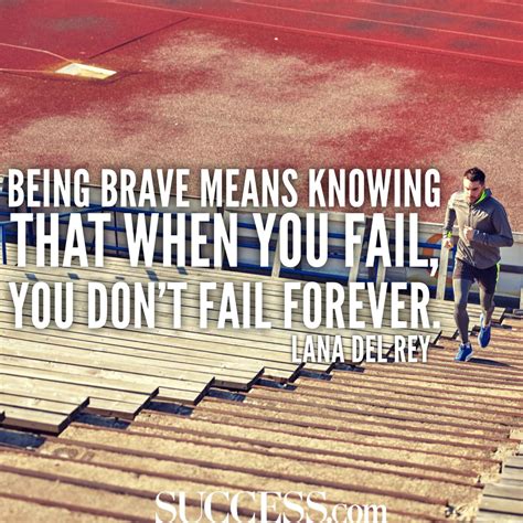 15 Courageous Quotes to Spark Your Inner Brave | SUCCESS