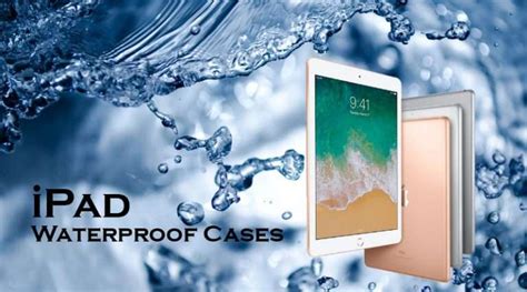 Best Waterproof iPad Case models in 2022 | For Air, Pro, Mini