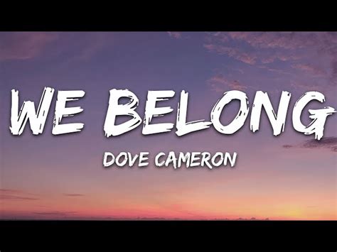 Dove Cameron - We Belong, chords, lyrics, tabs, video