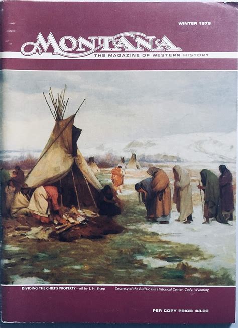 Montana, the Magzine of Western History Winter 1979: Montana Historical ...