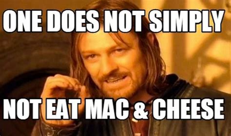 National Mac & Cheese Day Memes That Will Make You Drool