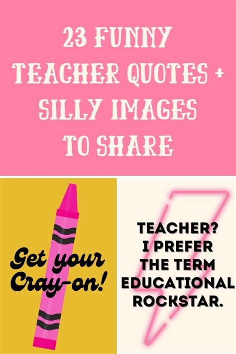 23 Funny Teacher Quotes + Silly Images to Share - Darling Quote