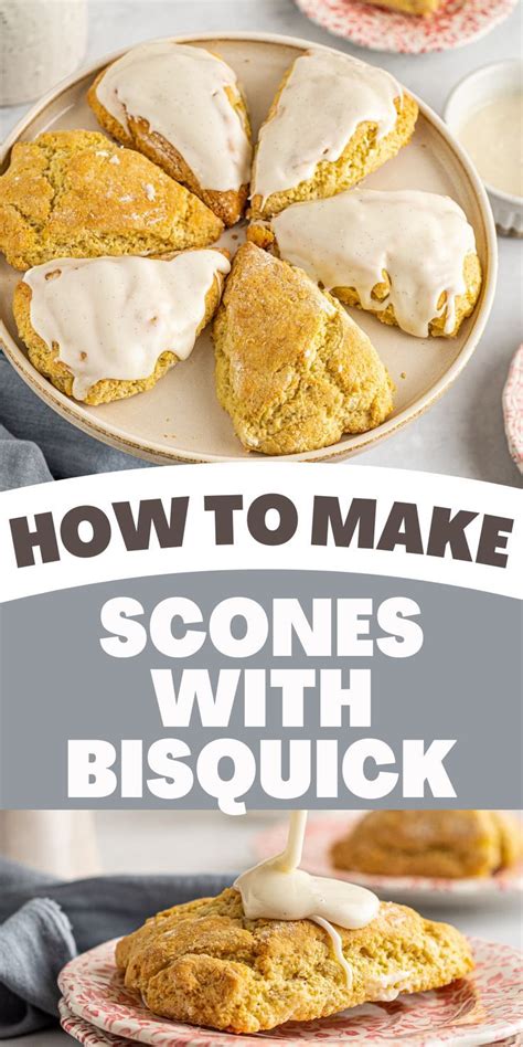 How to Make Scones Using Bisquick | Scone recipe using bisquick, Homemade scones, Homemade ...