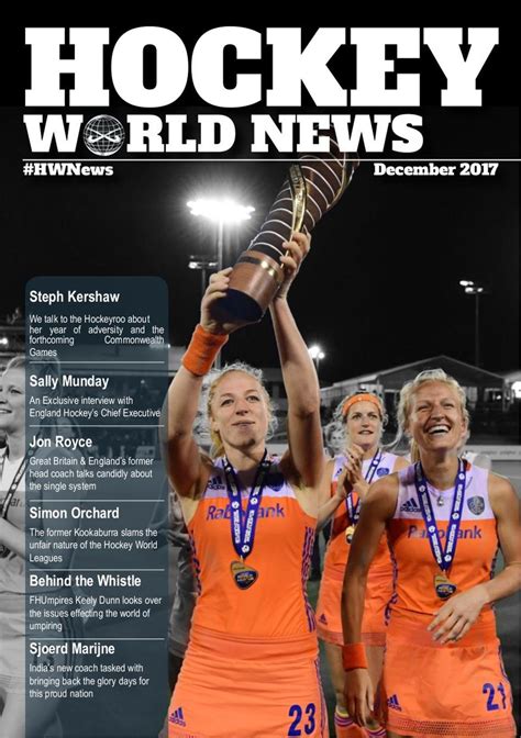 Hockey World News-Issue 3 - December 2017 Magazine