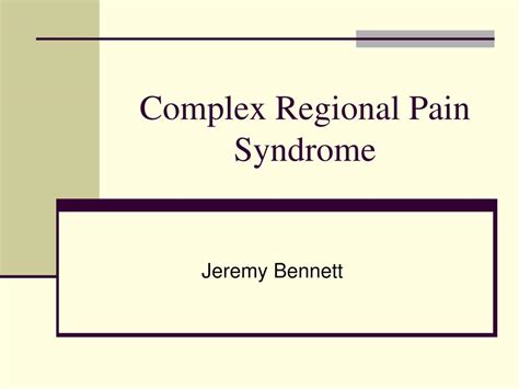 PPT - Complex Regional Pain Syndrome PowerPoint Presentation - ID:471676