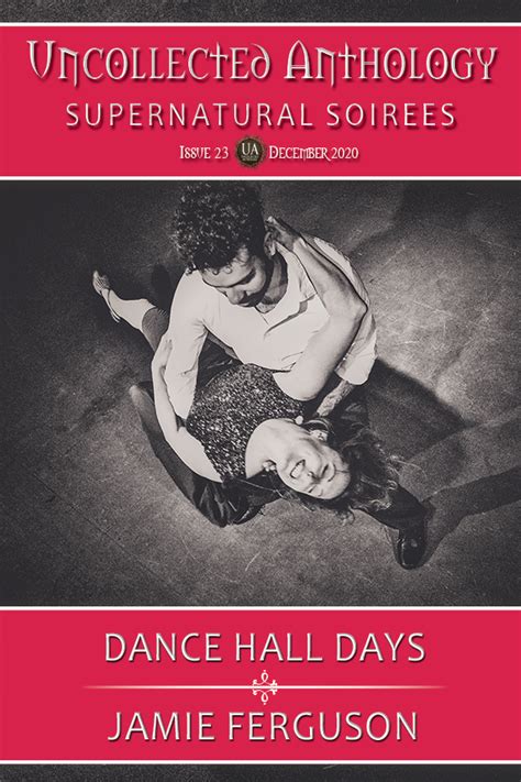 Dance Hall Days – Uncollected Anthology