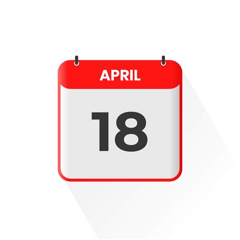 18th April calendar icon. April 18 calendar Date Month icon vector illustrator 12919459 Vector ...