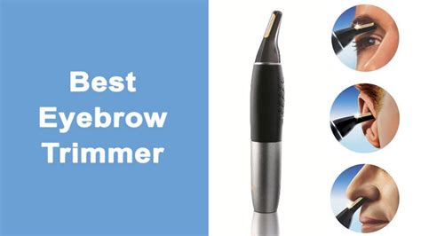 11 Best Eyebrow Trimmer Reviews - ShavingSolution.net