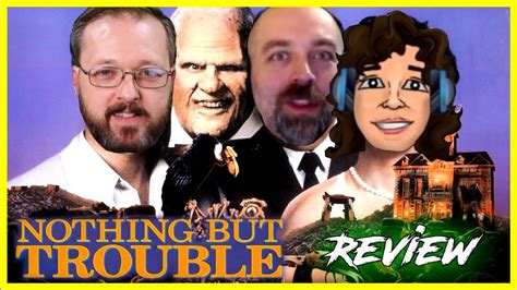 NOTHING BUT TROUBLE - Movie Review - Forgotten Awesomeness - YouTube