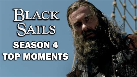 Black Sails Season 4 Top Moments - YouTube