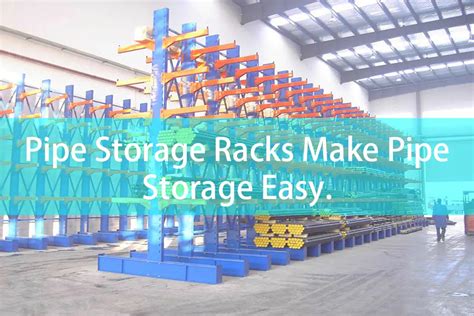 Pipe Storage Racks Make Pipe Storage Easy - Professional China Pallet Racking and Warehouse ...