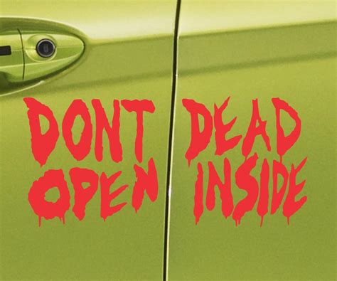 Don't Open Dead Inside Door Sticker Vinyl Decal Zombie