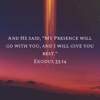 a cross with the words, and he said, my presence will go with you, and i will give you rest