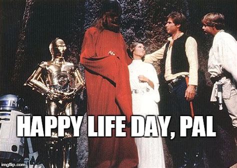 star wars holiday special-life day - Imgflip