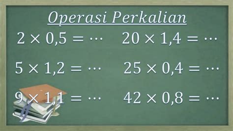 Operasi Perkalian Bilangan Bulat Dengan Pecahan Desimal Youtube - Riset