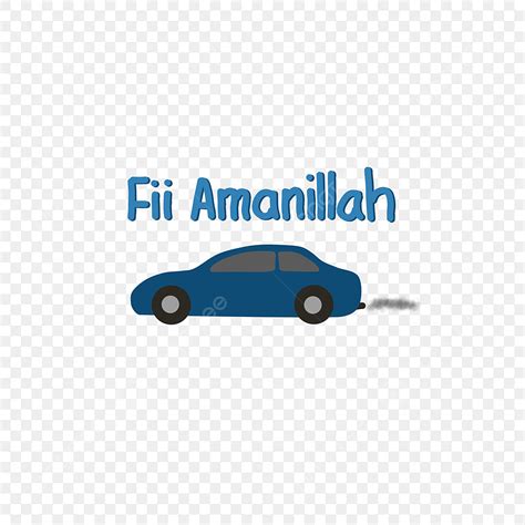 Amanillah Hd Transparent, Hand Lettering Fii Amanillah With Illustration Of Car, Lettering ...