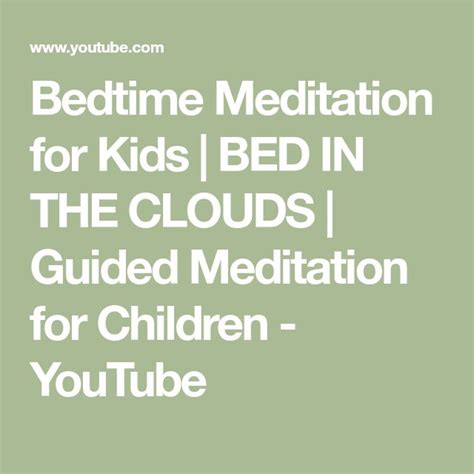 Bedtime Meditation for Kids | BED IN THE CLOUDS | Guided Meditation for Children - YouTube ...