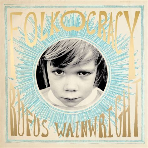 Rufus Wainwright – Folkocracy | Album Reviews | musicOMH