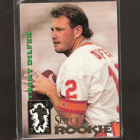 TRENT DILFER - 1994 Select Rookie - Buccaneers & Fresno State Bulldogs