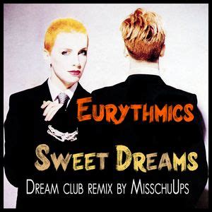 Eurythmics - Sweet dreams (Dream club remix by MisschuUps) by MisschuUps | Mixcloud