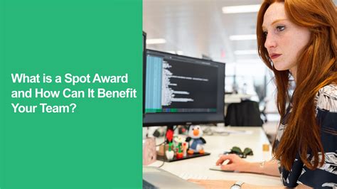 What Is A Spot Award And How Can It Benefit Your Team?