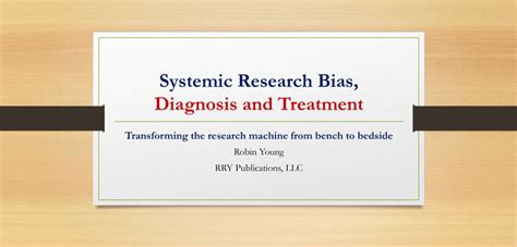 Q2 2017: Diagnosis and Treatment for Systemic Bias in Clinical Research ...