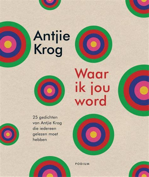 Antjie Krog Waar ik jou word kopen? | Morgen in huis | wehkamp