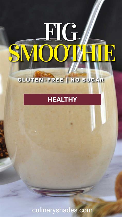 Banana Dried Fig Smoothie - Culinary Shades