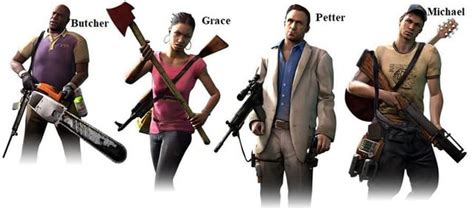 L4D2 Characters according to my dad who only played a few shooters, mostly the Delta Force ...