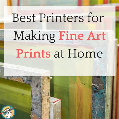 The Best Printers for Printing Your Art at Home - How to Sell Art Online | Online Marketing for ...