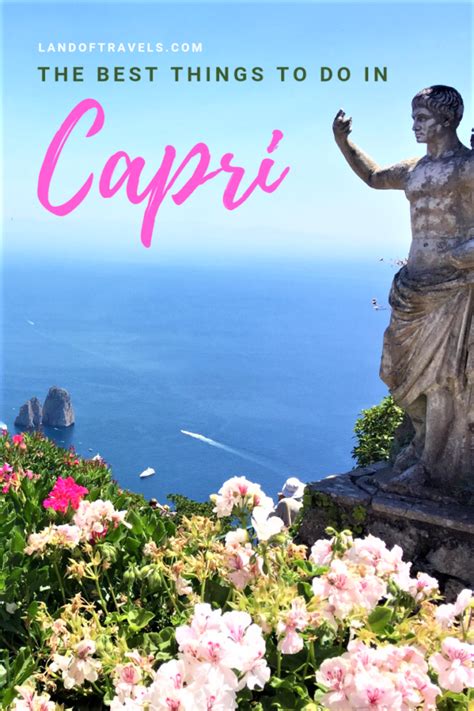 Visiting Capri, Italy: An Unforgettable Italian Destination | Land Of ...