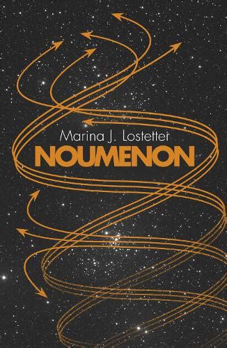 Noumenon by Marina J. Lostetter | Waterstones