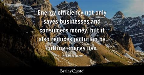 Energy Efficiency Quotes - BrainyQuote