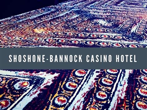 Shoshone-Bannock Tribes set grand opening for casino expansion project