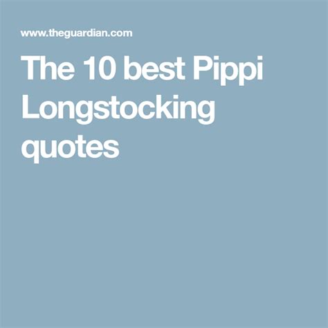 Pippi Longstocking Quotes - ShortQuotes.cc