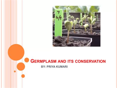 Germplasm and its conservation | PPT